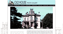 Desktop Screenshot of oldhousephotogallery.com